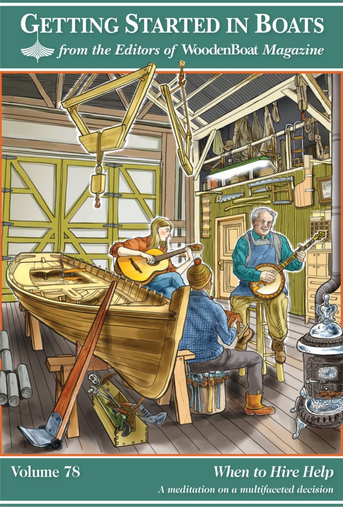 Getting Started in Boats Volume 78: When to hire help.