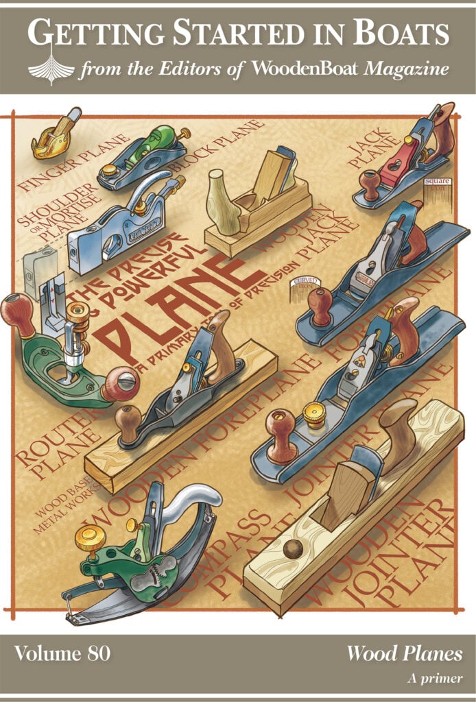 Getting Started in Boats Volume 80: Wood Planes.