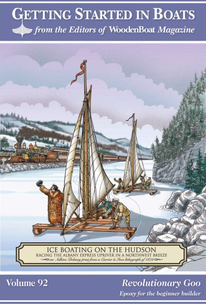 Getting Started in Boats Volume 92 Revolutionary Goo: Epoxy for the beginner builder.